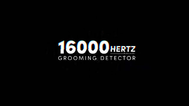 16000 hertz grooming detector