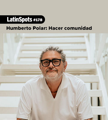 Humberto Polar: Hacer comunidad