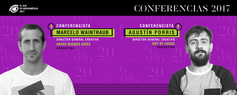 Marcelo Waintraub y Agustín Porris: Conferencistas en El Ojo 2017