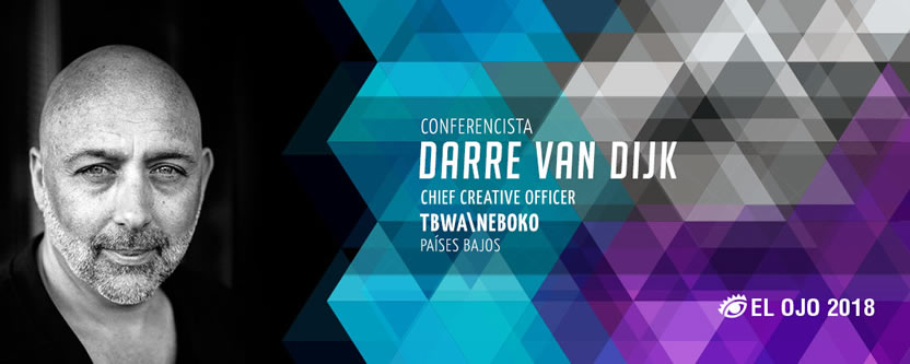 #ElOjo2018 presenta a Darre van Dijk como Conferencista