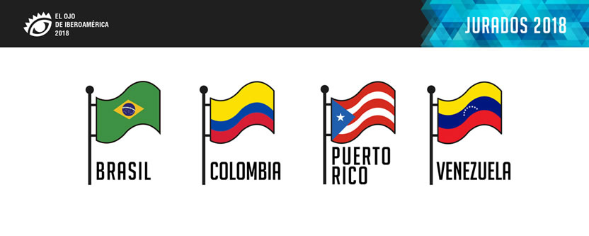 #ElOjo2018: Los Jurados de Brasil, Colombia, Puerto Rico y Venezuela
