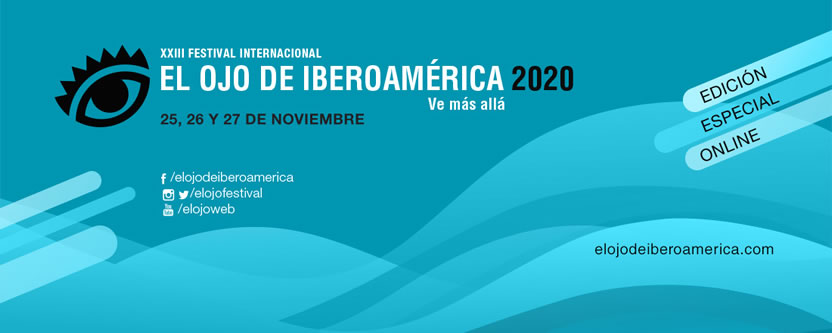 El Ojo de Iberoamérica anuncia su Edición Especial 2020