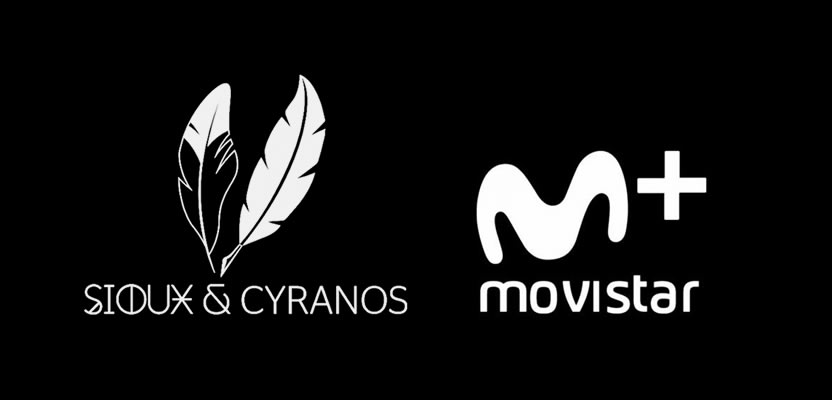 Sioux y Cyranos comienza a trabajar con Movistar Plus+