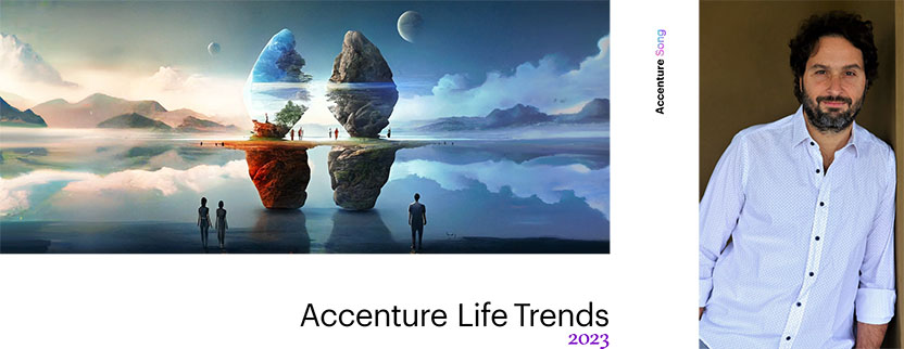 Accenture lanzó su Informe Life Trends 2023 que identifica cinco macrotendencias 
