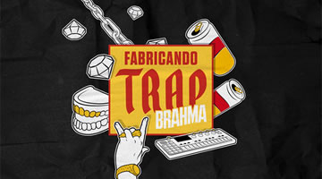 Brahma presenta Fabricando Trap, un evento para colaborar con la Fundación Sí