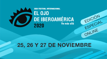 El Ojo de Iberoamérica presenta su Edición Especial 2020