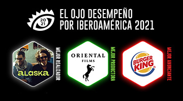 Desempeño por Iberoamérica: Oriental Films Mejor Productora, Alaska Mejor Realizador y Burger King Mejor Anunciante