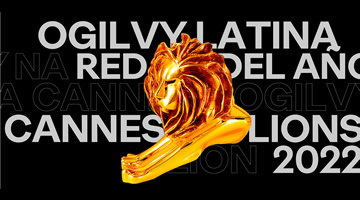 Ogilvy Latina es la Mejor Red de Latinoamérica en Cannes 2022