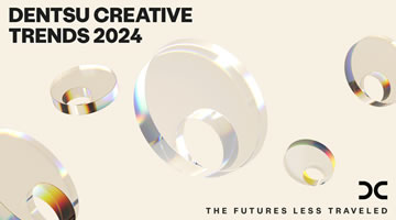 Dentsu Creative presenta las tendencias 2024: The Futures Less Traveled