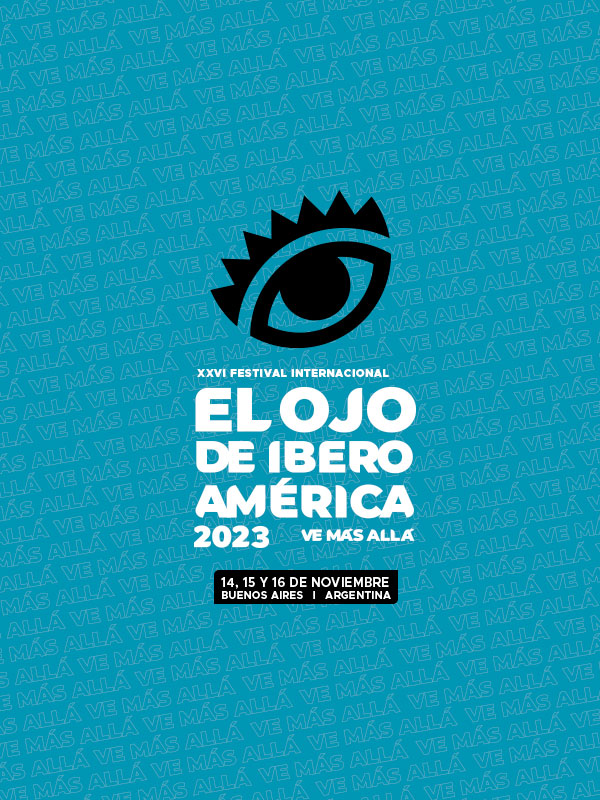 El Ojo 2023: Encuentro global con mirada latina