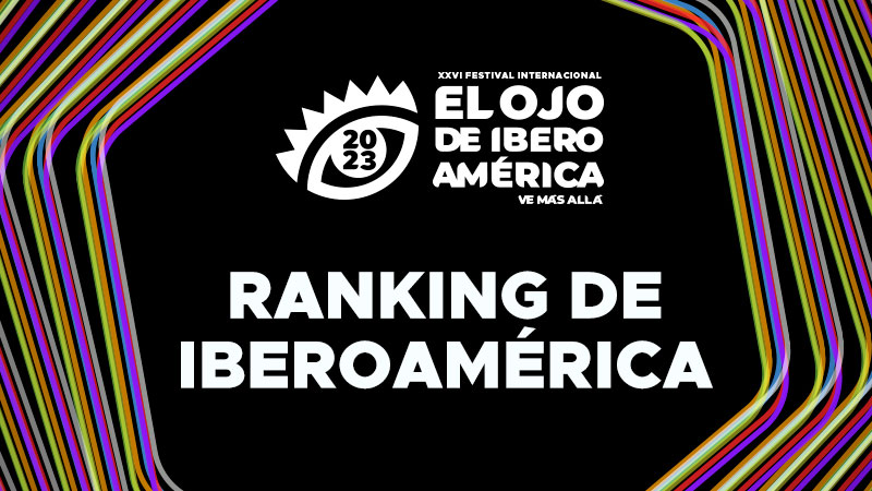 Rankings El Ojo de Iberoamérica: Los mejores de 2023