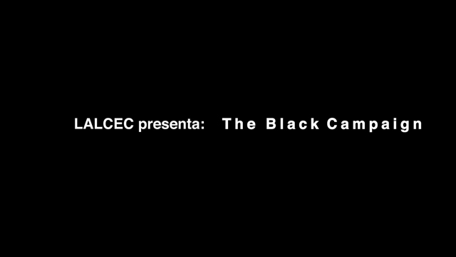 The black campaign