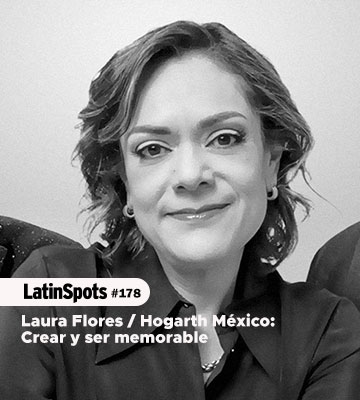 Laura Flores / Hogarth México: Crear y ser memorable