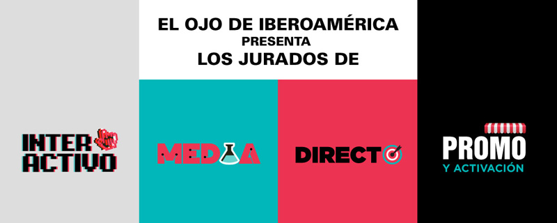 El Ojo de Iberoamérica presenta los jurados de Interactivo, Media, Directo y Promo y Activación