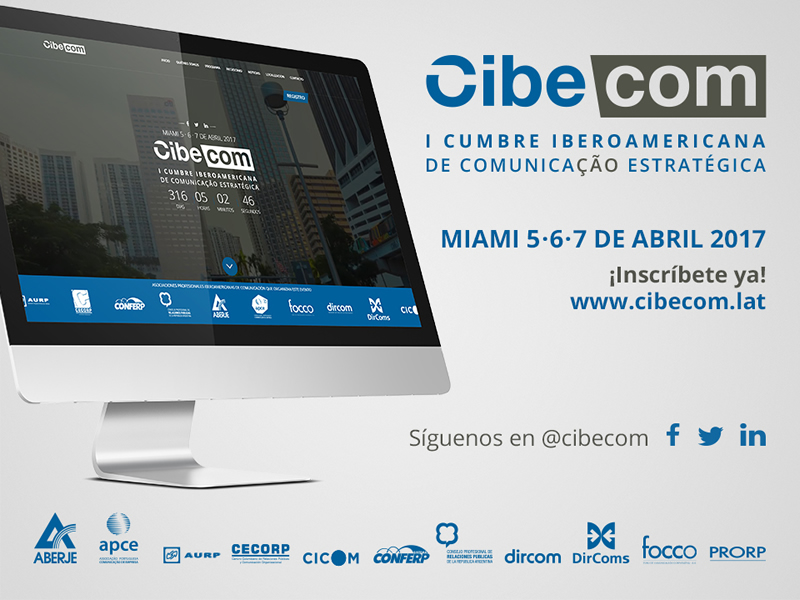 Llega el Cibecom, I Cumbre Iberoamericana de Comunicación Estratégica