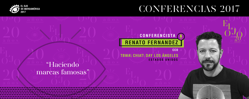 Renato Fernandez: Conferencista de El Ojo de Iberoamérica 2017