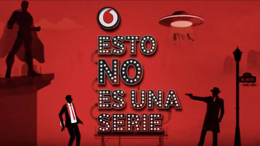 Vodafone España lanza Esto NO Es Una Serie