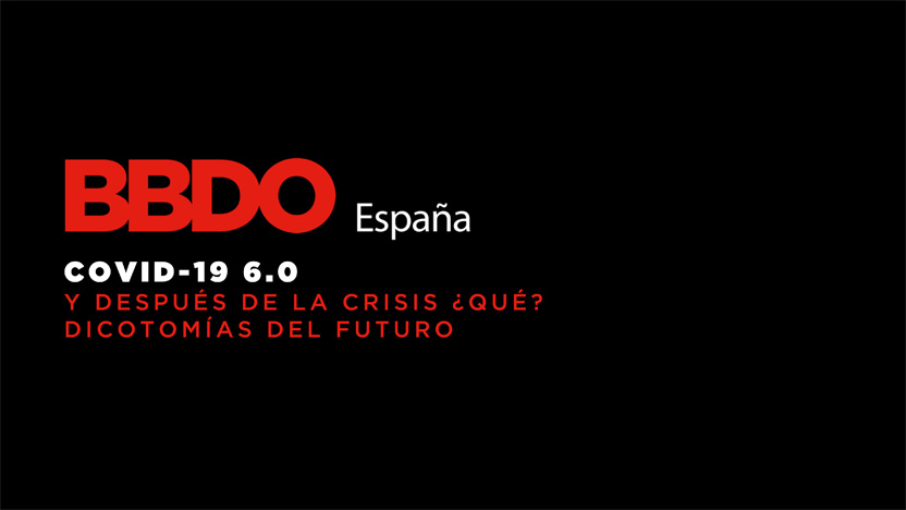 BBDO España: Cómo será el futuro después del COVID-19