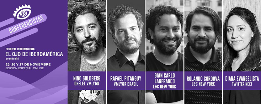  El Ojo 2020 anuncia nuevos conferencistas: Nino Goldberg, Rafael Pitanguy, Gian Carlo Lanfranco, Rolando Cordova y Diana Evangelista