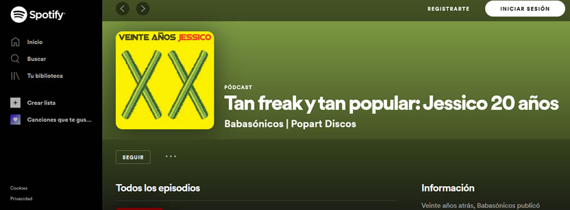 Tan Freak y Tan Popular: Jessico 20 años, el primer podcast de Babasónicos con Posta