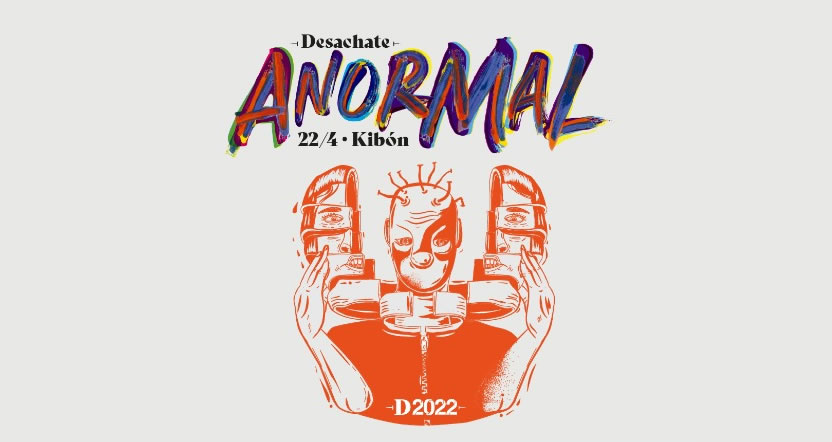 Hoy comienza Desachate Anormal 