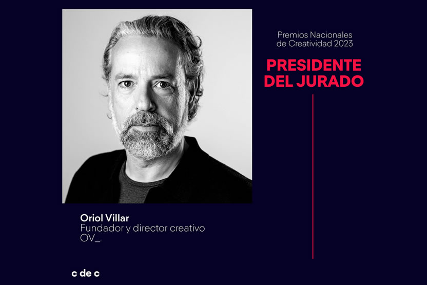 Oriol Villar presidirá el jurado de los XXIV Premios Nacionales de Creatividad