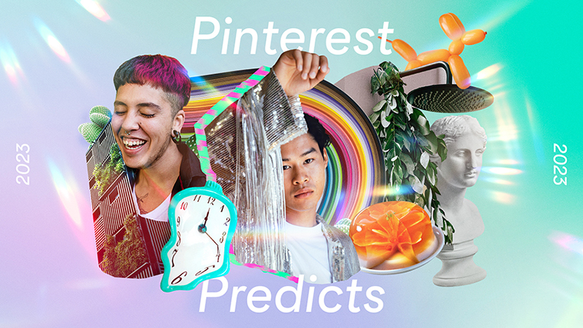 Pinterest Predicts: Las tendencias que deben conocer los anunciantes para tener éxito en 2023