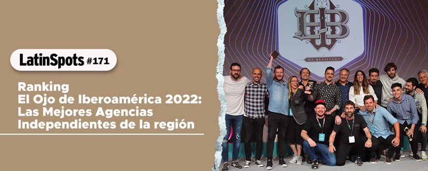 El Ojo 2022: Las Mejores Agencias Independientes de Iberoamérica
