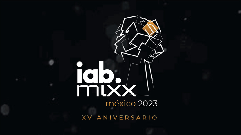 IAB México prepara los XV Premios IAB Mixx
