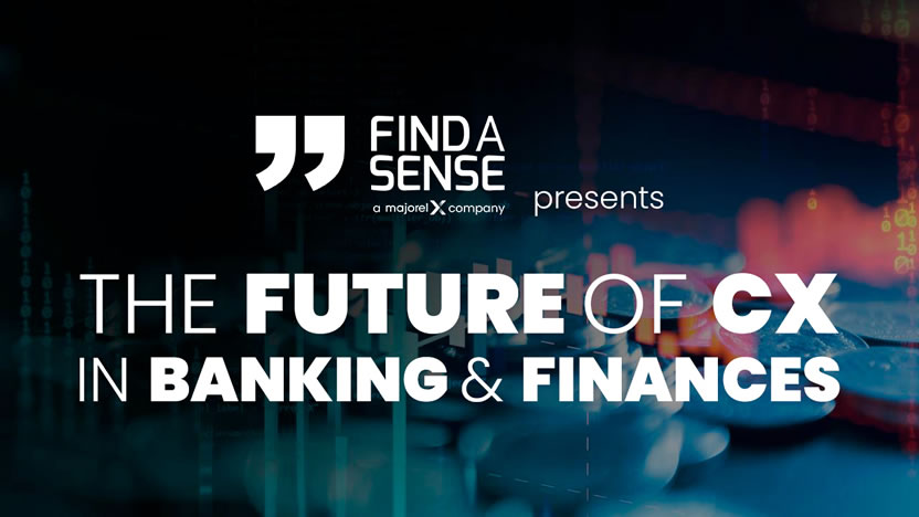 Findasense analiza el futuro de Customer Experience en Banca y Finanzas