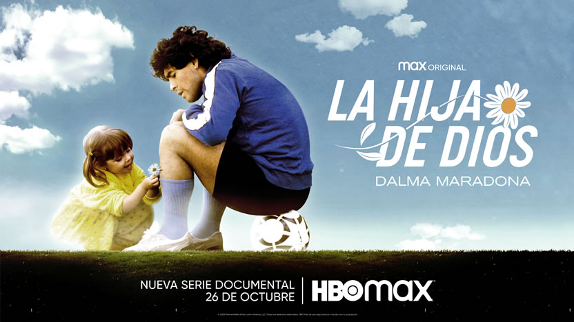 HBO Max estrenó LA HIJA DE DIOS: Dalma Maradona