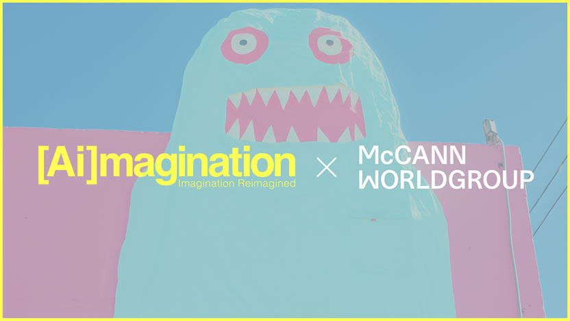 McCann Worldgroup y [Ai]magination forman una asociación pionera en IA
