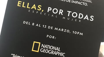 National Geographic presenta Ellas, por Todas