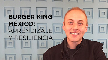 Burger King México: Los nuevos valores fundamentales