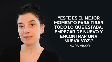 Laura Visco: Empezar de nuevo y encontrar una voz
