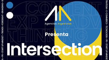 Agencias Argentinas presenta el ciclo Intersection