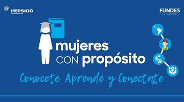 PepsiCo lanzó su 5ta edición de Mujeres con Propósito