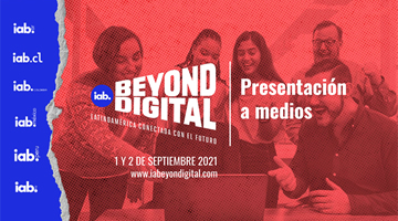 IAB Argentina, Colombia, Chile, México, Perú y Uruguay presentan Beyond Digital