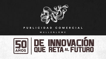 Publicidad Comercial MullenLowe Guatemala celebra 50 años retando al futuro con pasión