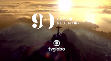 Globo homenajea 90 años del Cristo Redentor