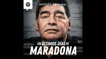 Spotify: Los últimos días de Maradona