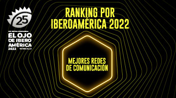 Las Redes más premiadas en El Ojo de Iberoamérica