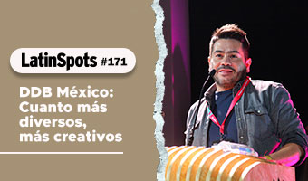 DDB México: Cuanto más diversos, más creativos