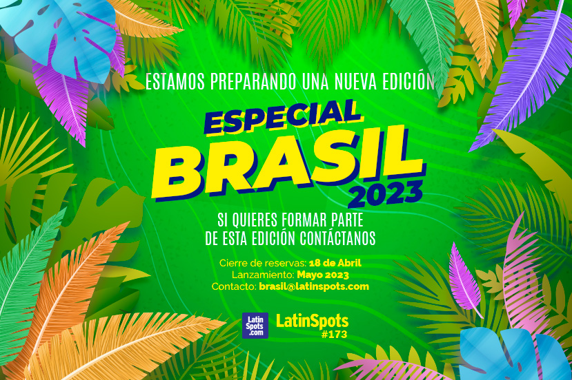 LatinSpots Próxima Edición: Especial de Brasil