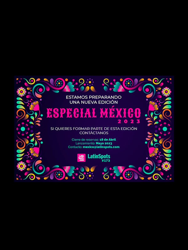 LatinSpots Próxima Edición: Especial de México